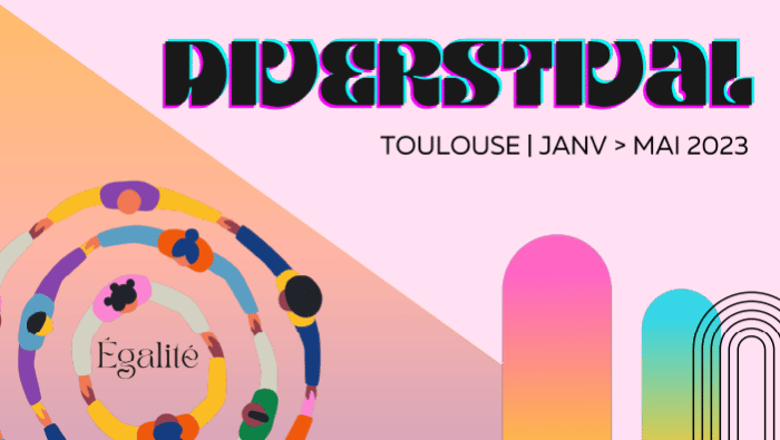 Le festival pour l'égalité : découvrez le programme du Diverstival 2023 1 festival égalité