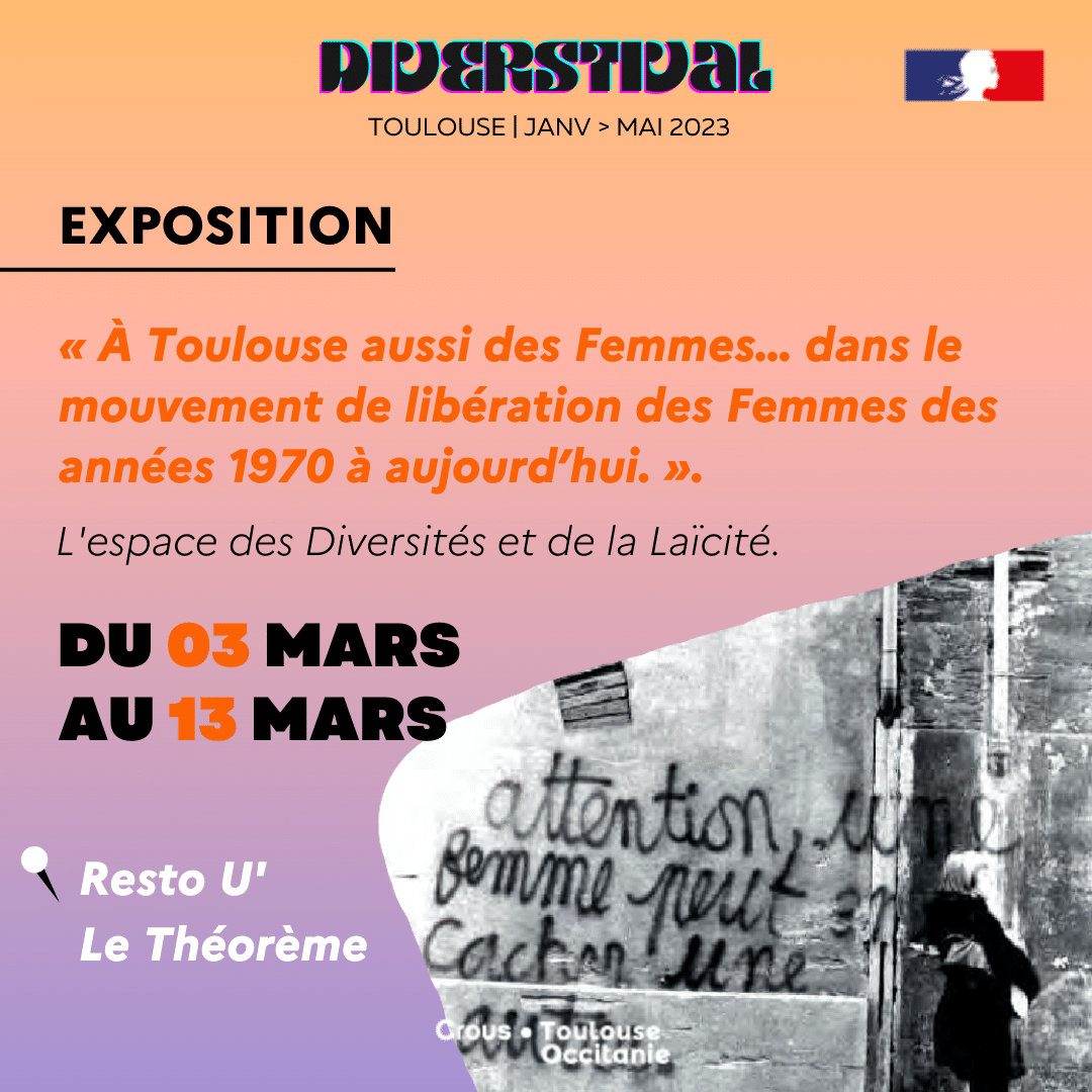 A Toulouse aussi des Femmes… dans le mouvement de liberation des Femmes des annees 1970 a aujourdhui.