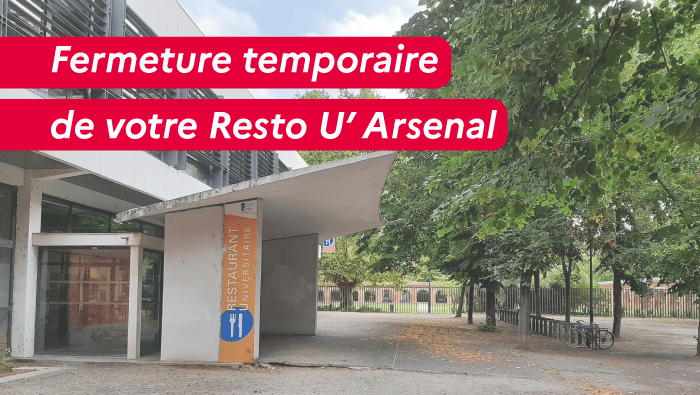 Fermeture temporaire de votre Resto U' Arsenal 1 Actu fermeture Arsenal