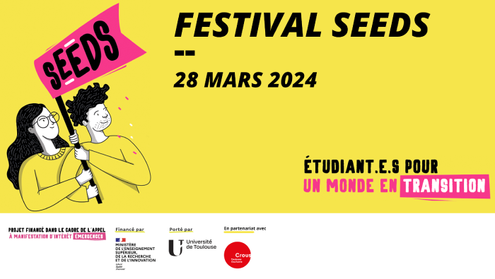 Festival SEEDS 1 festival seeds transition écologique crous toulouse occitanie