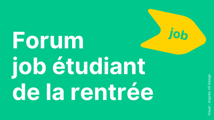 Forum job étudiant de la rentrée 1 Forum job étudiant