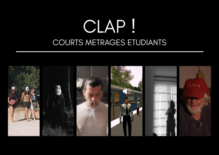 Clap! Courts-métrages étudiants 1 CLAP COURTS METRAGES ETUDIANTS